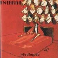 Anthrax : Madhouse (Bootleg)